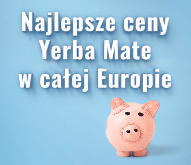 Yerba mate sklep - Najniższe ceny w Europie PL